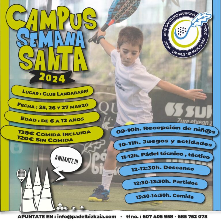 🥎CAMPUS DE PADEL SEMANA SANTA PARA MENORES 6-12 AÑOS